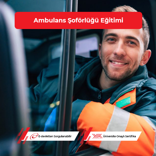 Ambulans Şoförlüğü Eğitimi