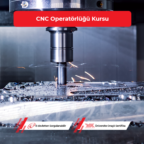 CNC Operatörlüğü Eğitimi