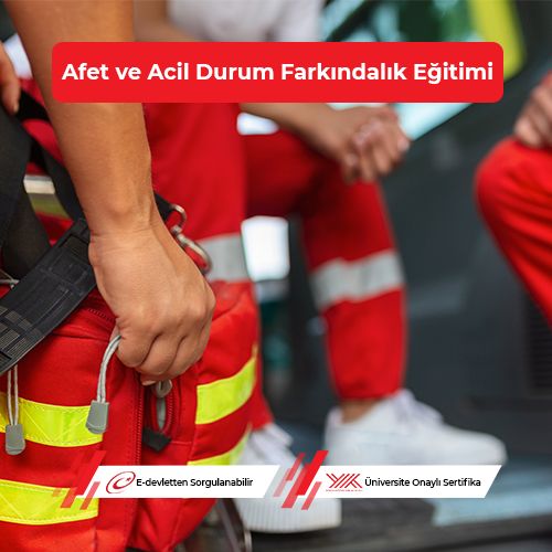 Afet ve Acil Durum Farkındalık Eğitimi