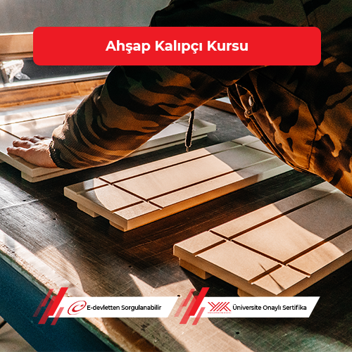 Ahşap Kalıpçı Eğitimi