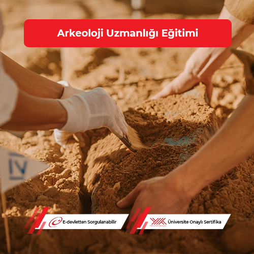 Arkeoloji Uzmanlığı Eğitimi