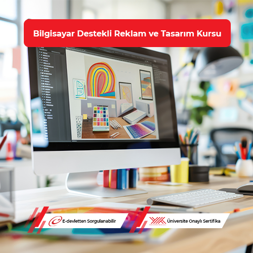 Bilgisayar Destekli Reklam ve Tasarım Eğitimi
