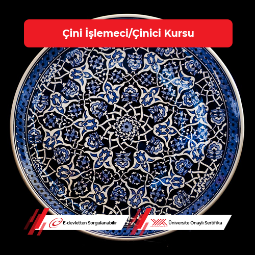 Çini İşlemeci/Çinici Eğitimi