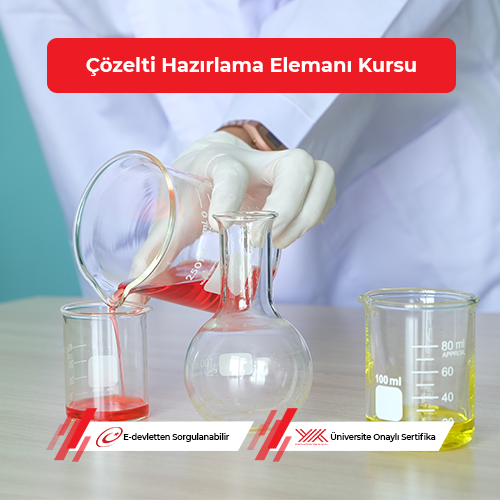 Çözelti Hazırlama Elemanı Eğitimi