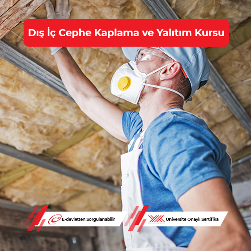 Dış İç Cephe Kaplama ve Yalıtım Eğitimi