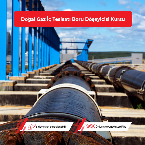Doğal Gaz İç Tesisatı Boru Döşeyicisi Eğitimi