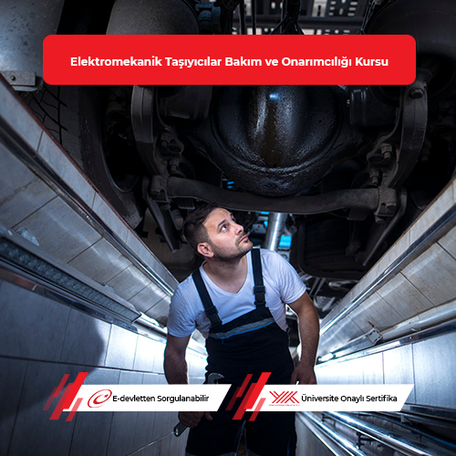 Elektromekanik Taşıyıcılar Bakım ve Onarımcılığı Eğitimi 
