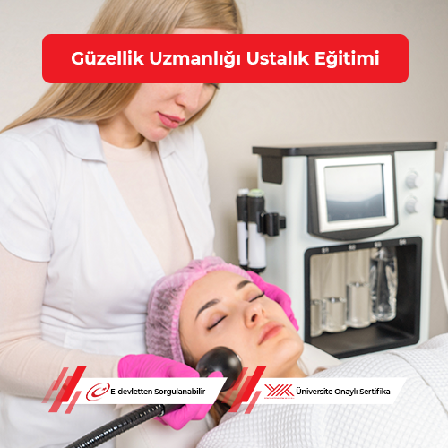 Güzellik Uzmanlığı Ustalık Eğitimi