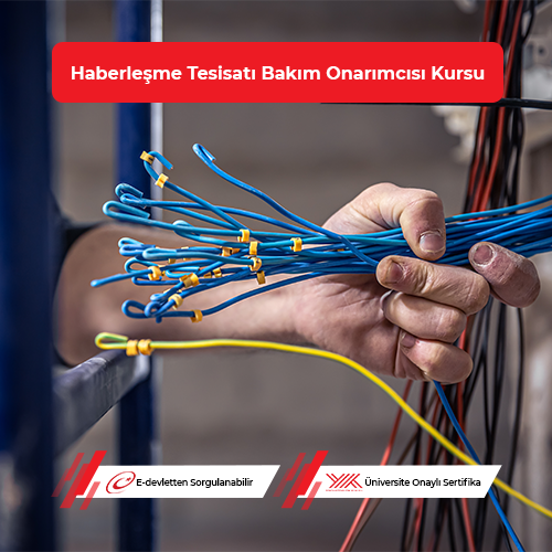 Haberleşme Tesisatı Bakım Onarımcısı Eğitimi 