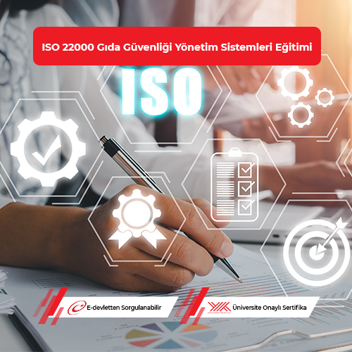ISO 22000 Gıda Güvenliği Yönetim Sistemleri Eğitimi