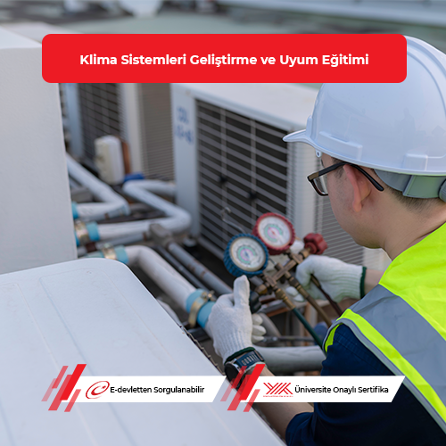 Klima Sistemleri Geliştirme ve Uyum Eğitimi