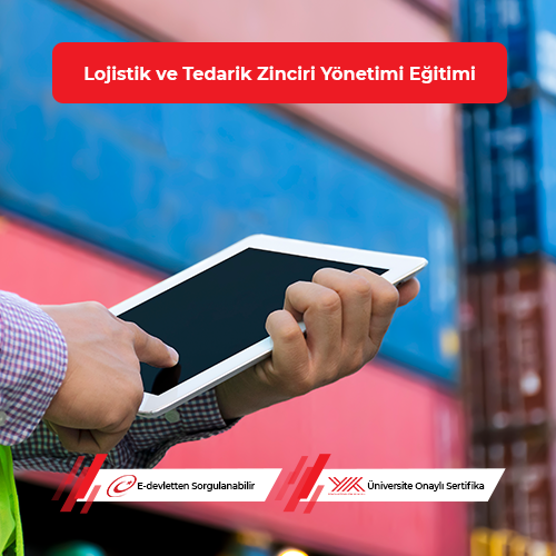 Lojistik ve Tedarik Zinciri Yönetimi Eğitimi