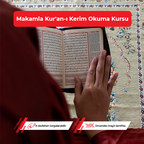 Makamla Kur'an-ı Kerim Okuma Eğitimi