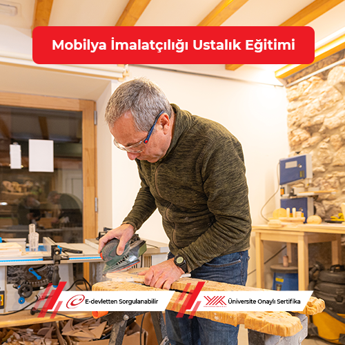 Mobilya İmalatçılığı Ustalık Eğitimi