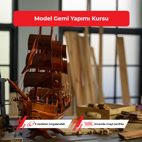 Model Gemi Yapımı Eğitimi