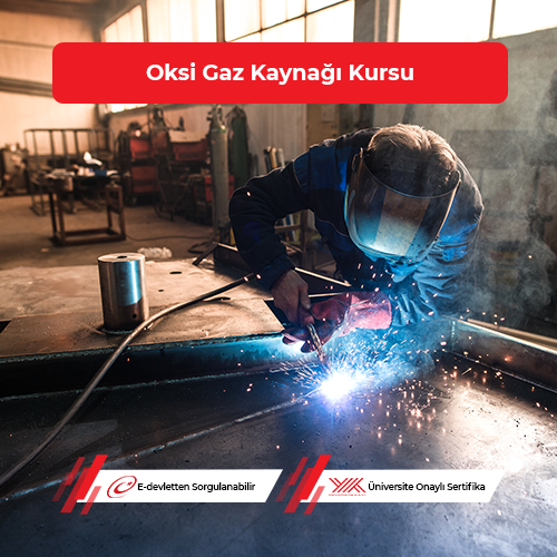 Oksi Gaz Kaynağı Eğitimi