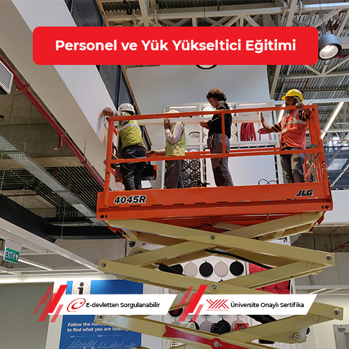 Personel ve Yük Yükseltici Eğitimi