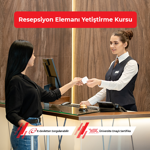 Resepsiyon Elemanı Yetiştirme Eğitimi