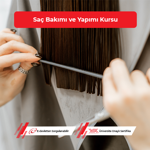 Saç Bakımı ve Yapımı Eğitimi