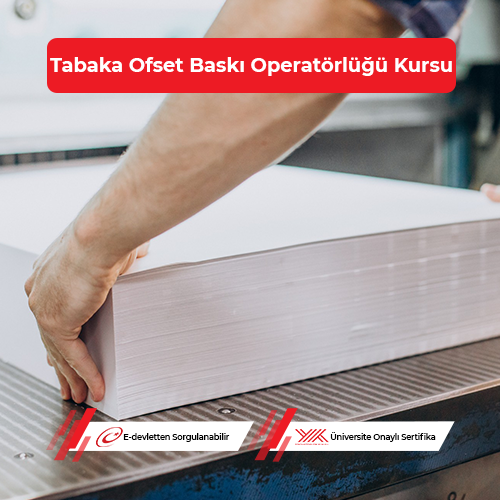 Tabaka Ofset Baskı Operatörlüğü Eğitimi