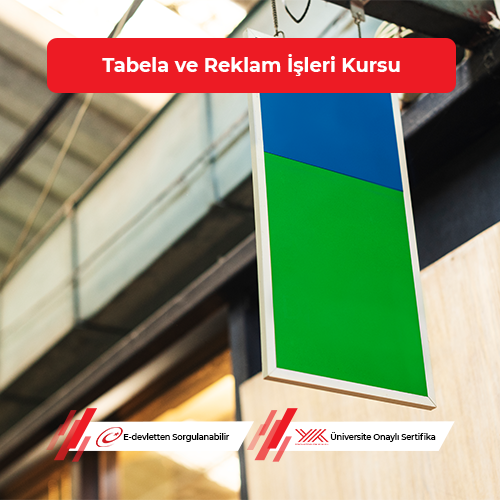 Tabela ve Reklam İşleri Eğitimi