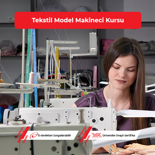 Tekstil Model Makineci Eğitimi