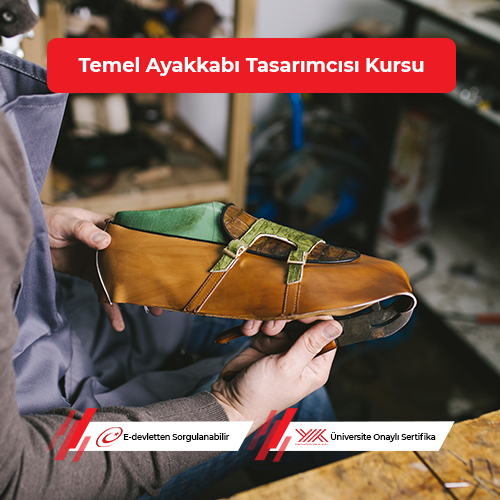 Temel Ayakkabı Tasarımcısı Eğitimi