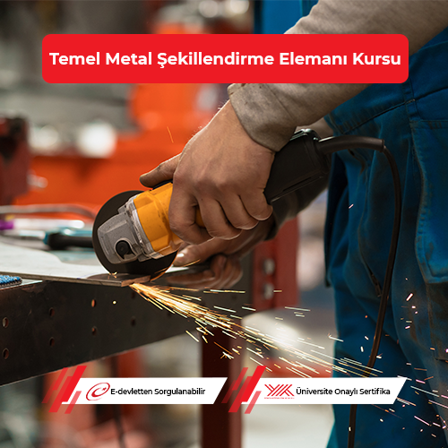 Temel Metal Şekillendirme Elemanı Eğitimi