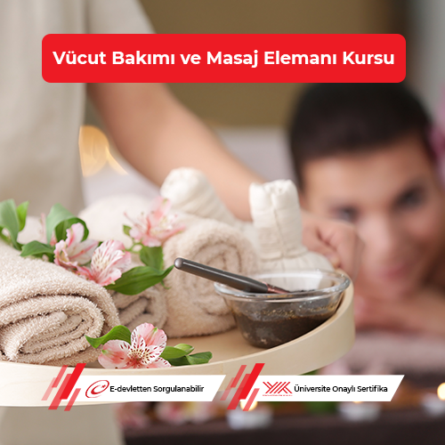 Vücut Bakımı ve Masaj Elemanı Eğitimi