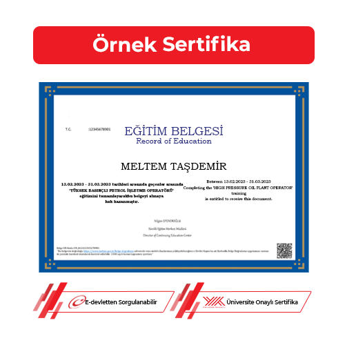 Yüksek Basınçlı Petrol İşletme Operatörü Sertifikası